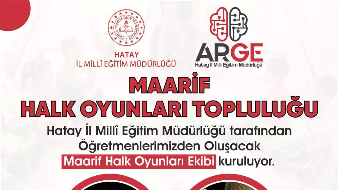 MAARİF HALK OYUNLARI TOPLULUĞU